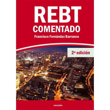 REBT COMENTADO - 2ª Edición 2022