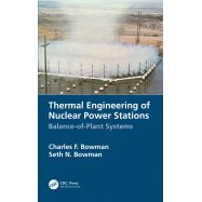 THERMAL ENGINEERING OF NUCLEAR POWER STATIONS. Balance-of-Plant Systems
