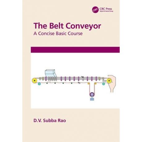 THE BELT CONVEYOR. A Concise Basic Course