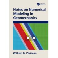NOTES ON NUMERICAL MODELING IN GEOMECHANICS