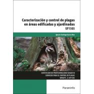 UF1505 - CARACTERIZACIÓN Y CONTROL DE PLAGAS EN ÁREAS EDIFICADAS Y AJARDINADAS