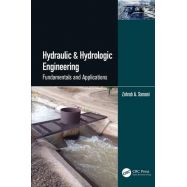 HYDRAULIC & HYDROLOGIC ENGINEERING. Fundamentals and Applications