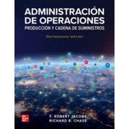ADMINISTRACION DE OPERACIONES. Producción y Cadena de Suministros - 16ª Edición