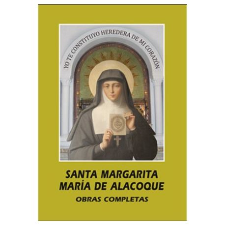 SANTA MARGARITA MARIA DE ALACOQUE - Obras Completas