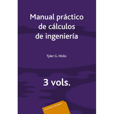 MANUAL PRACTICO DE CALCULOS EN INGENIERIA - 3 Volúmenes- OBRA COMPLETA