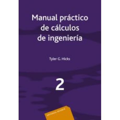 MANUAL PRACTICO DE CALCULOS DE INGENIERIA. Volumen 2