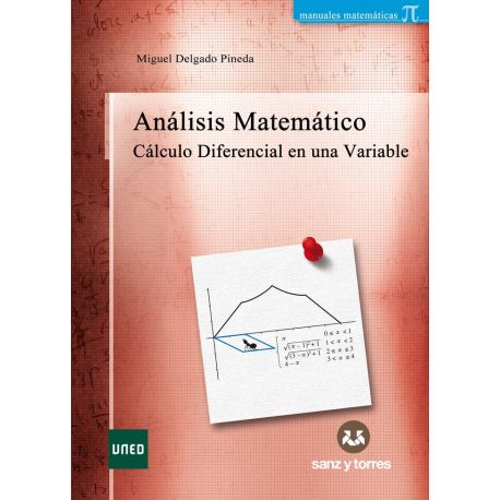 ANALISIS MATEMATICO. Cálculo Diferencial en una Variable