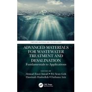 ADVANCED MATERIALS FOR WASTEWATER TREATMENT AND DESALINATION. Fundamentals to Applications