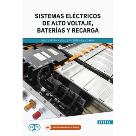 SISTEMAS ELECTRICOS DE ALTO VOLTAJE BATERIAS Y RECARGA
