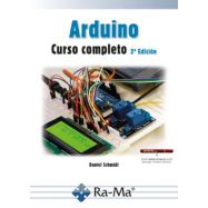 ARDUINO CURSO COMPLETO. 2ª Edición