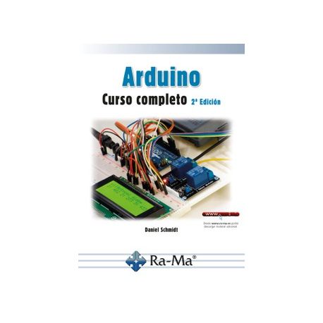 ARDUINO CURSO COMPLETO. 2ª Edición