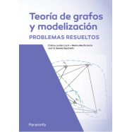 TEORÍA DE GRAFOS Y MODELIZACIÓN. PROBLEMAS RESUELTOS
