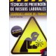 TECNICAS DE PREVENCION DE RIESGOS LABORALES. Seguridad e higiene en el trabajo - 10ª Edición Actualizada