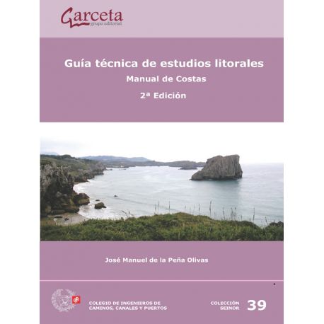 GUÍA TÉCNICA DE ESTUDIOS LITORALES. Manual de Costas - 2ª Edición