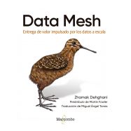 DATA MESH. Entrega de valor impulsado por los datos a escala