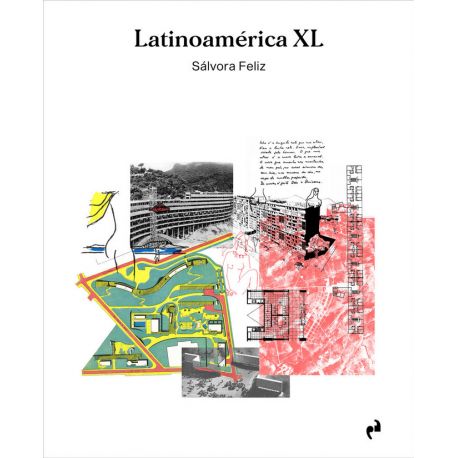 LATINOAMERICA XL "Experimentaciones del habitar moderno colectivo"