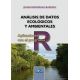 ANÁLISIS DE DATOS ECOLÓGICOS Y AMBIENTALES. aplicaciones con el programa R