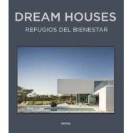 DREAM HOUSES. Refugios del Bienestar