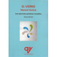 EL VIDRIO. Manual Técnico