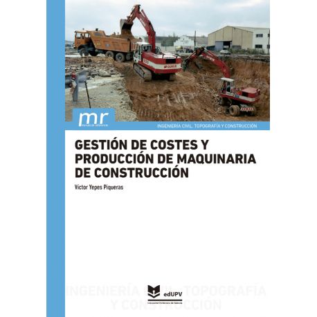 GESTIÓN DE COSTE Y PRODUCCIÓN DE MAQUINARIA DE CONSTRUCCIÓN