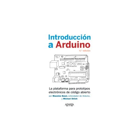 INTRODUCCION A ARDUINO - 4ª Edición 2023