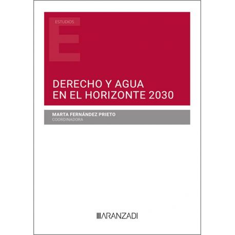 DERECHO Y AGUA EN EL HORIZONTE 2030