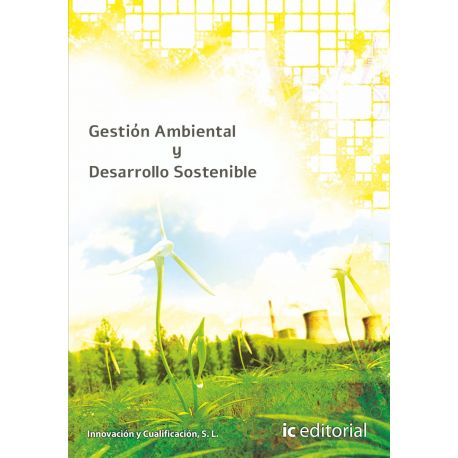 GESTION AMBIENTAL Y DESARROLLO SOSTENIBLE - 2ª Edición