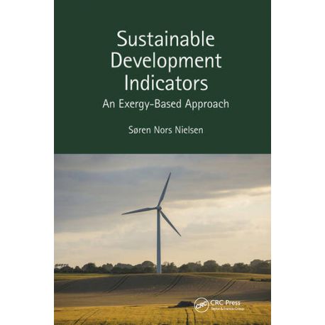 SUSTAINABLE DEVELOPMENT INDICATORS. An Exergy-Based Approach