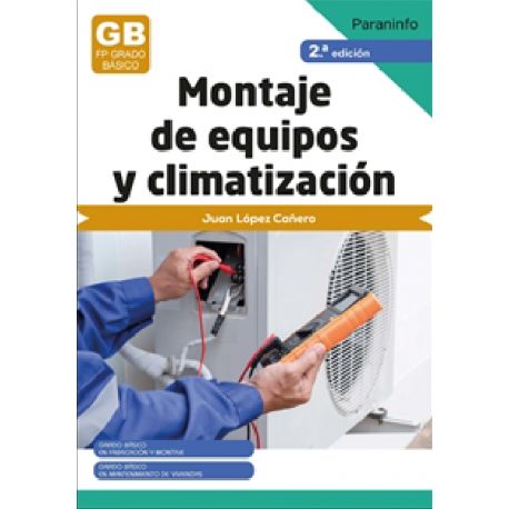MONTAJE DE EQUIPOS DE CLIMATIZACIÓN 2.ª edición 2023