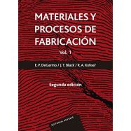 MATERIALES Y PROCESOS DE FABRICACION. VOL. 1 - 2ª edición