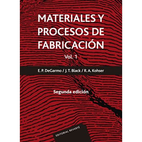 MATERIALES Y PROCESOS DE FABRICACION. VOL. 1 - 2ª edición