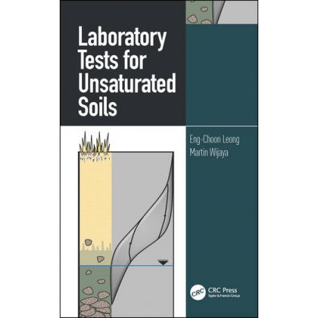 LABORATORY TESTS FOR UNSATURATED SOILS