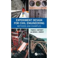 EXPERIMENT DESIGN FOR CIVIL ENGINEERING. Methods and Examples