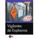 MANUAL. VIGILANTES DE EXPLOSIVOS. Formación y Especialización en Seguridad (FYES)