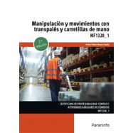 MF1328_1 - MANIPULACIÓN Y MOVIMIENTOS CON TRANSPALÉS Y CARRETILLAS DE MANO