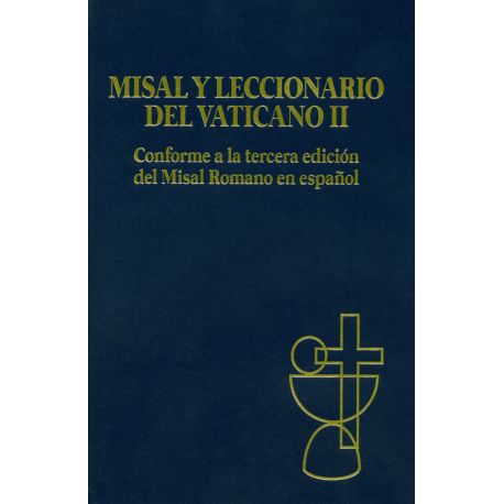 MISAL Y LECCIONARIO DEL VATICANO II. Conforme a la Tercera Edición del Misal Romano