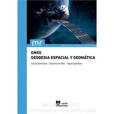 GNSS. GEODESIA ESPACIAL Y GEOMÁTICA