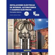 INSTALACIONES ELÉCTRICAS DE INTERIOR, AUTOMATISMOS Y CUADROS ELÉCTRICOS. Conceptos básicos - 2ª Edición