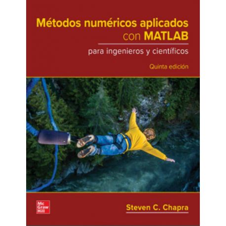 METODOS NUMERICOS APLICADOS CON MATLAB - 5ª Edición