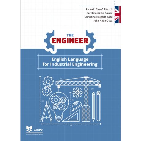THE ENGINEER. English Language for Industrial Engineering