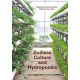 SOILLESS CULTURE AND HYDROPONICS