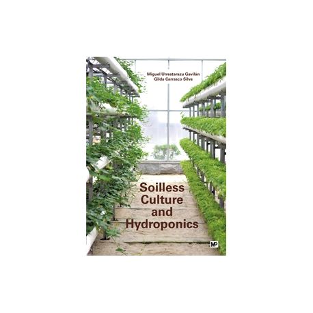 SOILLESS CULTURE AND HYDROPONICS