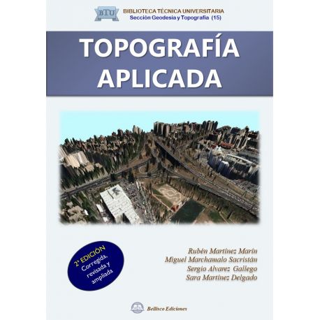 TOPOGRAFIA APLICADA - 2ª Edición corregida, revisada y ampliada 2023