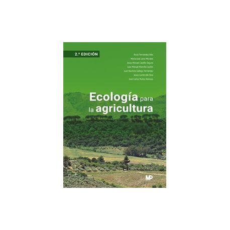 ECOLOGÍA PARA LA AGRICULTURA. 2ª edición