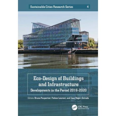 ECO-DESIGN OF BUILDINGS AND INFRASTRUCTURE. Developments in the Period 2016–2020