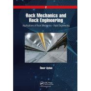 ROCK MECHANICS AND ROCK ENGINEERING. Volume 2: Applications of Rock Mechanics - Rock Engineering