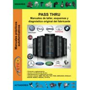 PASS THRU. Manual de taller, esquemas y diagnóstico original del fabricante