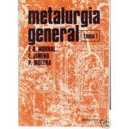 METALURGIA GENERAL. Tomo 1