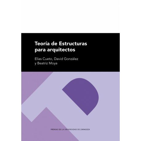 TEORIA DE ESTRUCTURAS PARA ARQUITECTOS