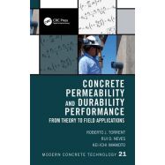 CONCRETE PERMEABILITY AND DURABILITY PERFORMANCE From Theory to Field Applications